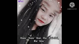 NPLL@Dawˇ nawˇ kuiˬ haˉ pui shiˍ(Ruˉ htaˆ)