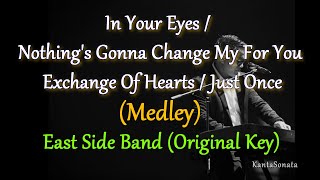 Classic Songs Medley - EastSide Band I (ORIGINAL KEY- Karaoke Version)