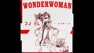 WONDERWOMAN by Kamila feat DJ EL (HARD TECHNO)