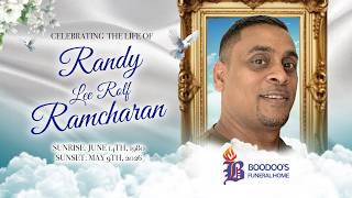 Celebrating The Life Of Randy Lee Rolf Ramcharan