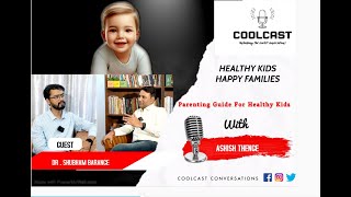 Insightful Talk with Dr. Shubham Barange | Parenting Tips, Myths, and Baby Care l Children's Day