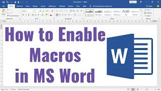 How to Enable Macros in MS Word