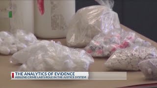 The analytics of evidence: Abilene DPS crime lab and its role in the fight against deadly drugs