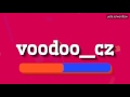 VOODOO_CZ - HOW TO PRONOUNCE IT!?