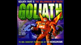 Goliath Part 5 - The Millennium Of Truth Mixed by DJ Nonsdrome