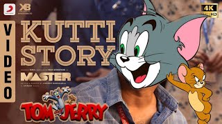 Kutti Story Song - Tom and Jerry Version | MASTER | Tamizhan Editz