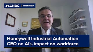 Honeywell Industrial Automation CEO on AI's impact on workforce and business efficiency