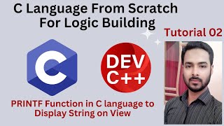 Tutorial 02: PRINTF Function in C language to Display String on View