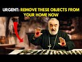 PADRE PIO WARNED US: REMOVE THESE 3 OBJECTS FROM YOUR HOME AS A MATTER OF URGENCY