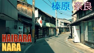 【4K Town Walking Japan #245】Haibara   NARA   城镇漫歩  榛原 奈良