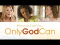 Only God Can (2015) | Trailer | Lisa Sheridan | Donna D'Errico | Robbi Chong