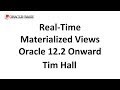 Real-Time Materialized Views in Oracle Database 12.2 Onward