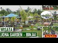 WISATA  JONA  GARDEN  BINJAI