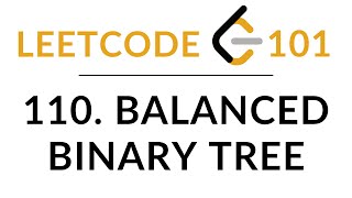 Is Your Binary Tree Balanced? | Efficient JavaScript Solution Explained | 110 | LeetCode 101