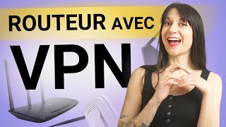 Comment configurer un VPN sur un routeur | TUTORIEL complet 2023