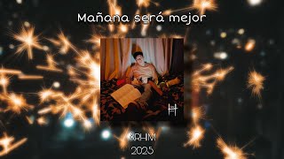 Mañana Será Mejor (Letra)