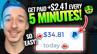 How To Get Paid +$2.41 EVERY 5 Minutes ($30+ PER HOUR!) | Make Money Online For Beginners