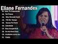 Eliane Fernandes - Jesus Te Surpreende (DVD Eliane Fernandes 2023)  CD Completo 2023