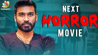 Dhanush to Produce New Horror Movie with Aishwarya ? | Latest Tamil Cinema News