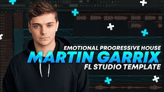 Martin Garrix Style / Emotional Progressive House Template [FULL FLP]