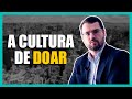 A CULTURA DE DOAR