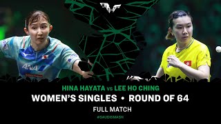 FULL MATCH | Hina Hayata vs Lee Ho Ching | WS R64 | #SaudiSmash 2024