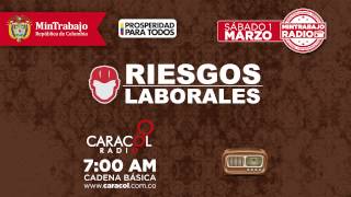 Riesgos Laborales -- - El Trabajo como debe Ser - Caracol Radio