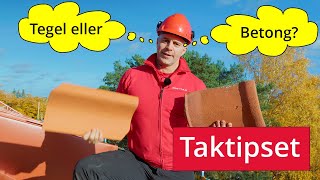 Taktipset - Välja tegel- eller betongpannor - del 1