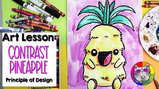 Art Lesson: Pineapple Art Tutorial, Principle of Design: Contrast for Kids!
