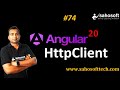 HttpClient in Angular 20 | Httpclient in Angular | Sahosoft