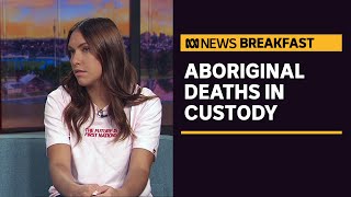 Daughter of death in custody victim says systemic racism to blame for Indigenous deaths | ABC News