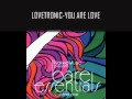 Lovetronic - You Are Love (Original Version)
