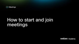 How to start and join meetings