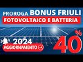 🚨 Proroga Bonus 40% Fotovoltaico e Batteria in Friuli Venezia Giulia nel 2024 - 50 MILIONI!