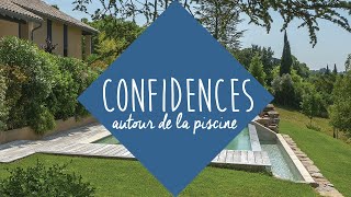 Confidences autour de la piscine - Episode n°1 - Diffazur Piscines