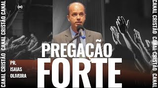 Mas Recebereis a Virtude do Espírito Santo...                   PR ISAIAS DE OLIVEIRA