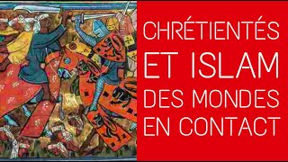 5éme - Chrétientés et islam : des mondes en contact