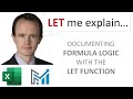 Using the LET function to record formula logic in Excel
