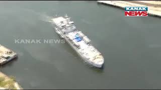 Indian Navy Warship INS Airavat Entering Visakhapatnam Port From Singapore With COVID-19 Relief