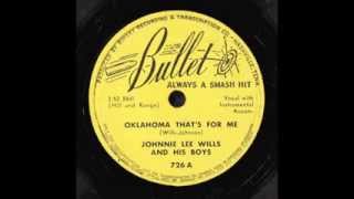 Oklahoma, That's for Me - Johnnie Lee Wills and His Boys, 1951