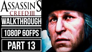 ASSASSIN'S CREED 3 (100% Synch) Gameplay Walkthrough Part 13 No Commentary [1080p 60fps]
