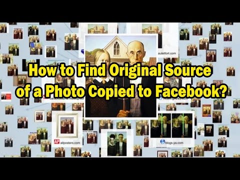 How to Find Original Source of a Photo Copied to Facebook with Chrome Extension How to Find Original Source of a Photo Copied to Facebook with Chrome Extension
