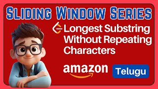 Longest Substring Without Repeating Characters Leetcode | Sliding window algorithm | Python Telugu
