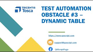 Tosca Tutorial | Lesson 109 - Not a Table | Dynamically changing Table Element | Obstacle 3 |