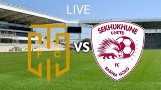 Cape Town City vs Sekhukhune United Live Match Score 🔴