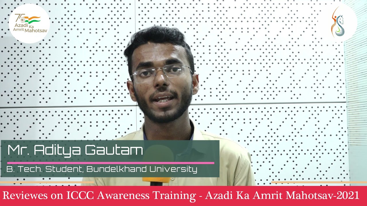 Reviews On ICCC Awareness Training By Mr. Aditya, B.Tech. Student ...