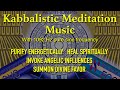 1092Hz Keter Kabbalah Tree of Life Sephiroth Meditation Music Therapy Spirituality Relaxation ASMR