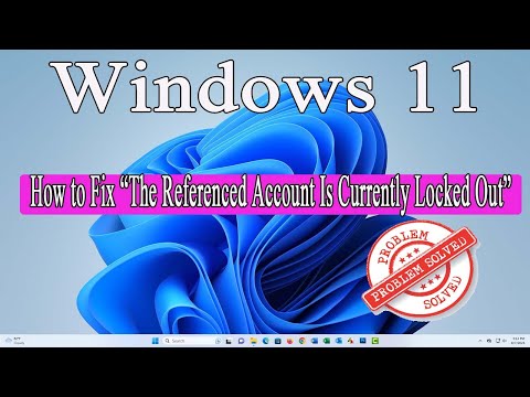 The Referenced Account Is Currently Locked Out And May Not Be Logged On To [Solved].