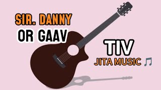 DANNY OR GAAV (TIV JITA MUSIC)