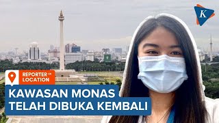 Melihat Wajah Baru Kawasan Monumen Nasional Usai Revitalisasi